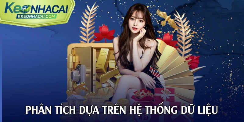 Phân tích của tác giả dựa trên hệ thống dữ liệu